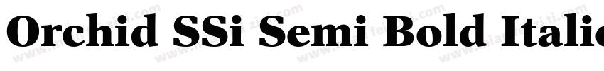 Orchid SSi Semi Bold Italic字体转换